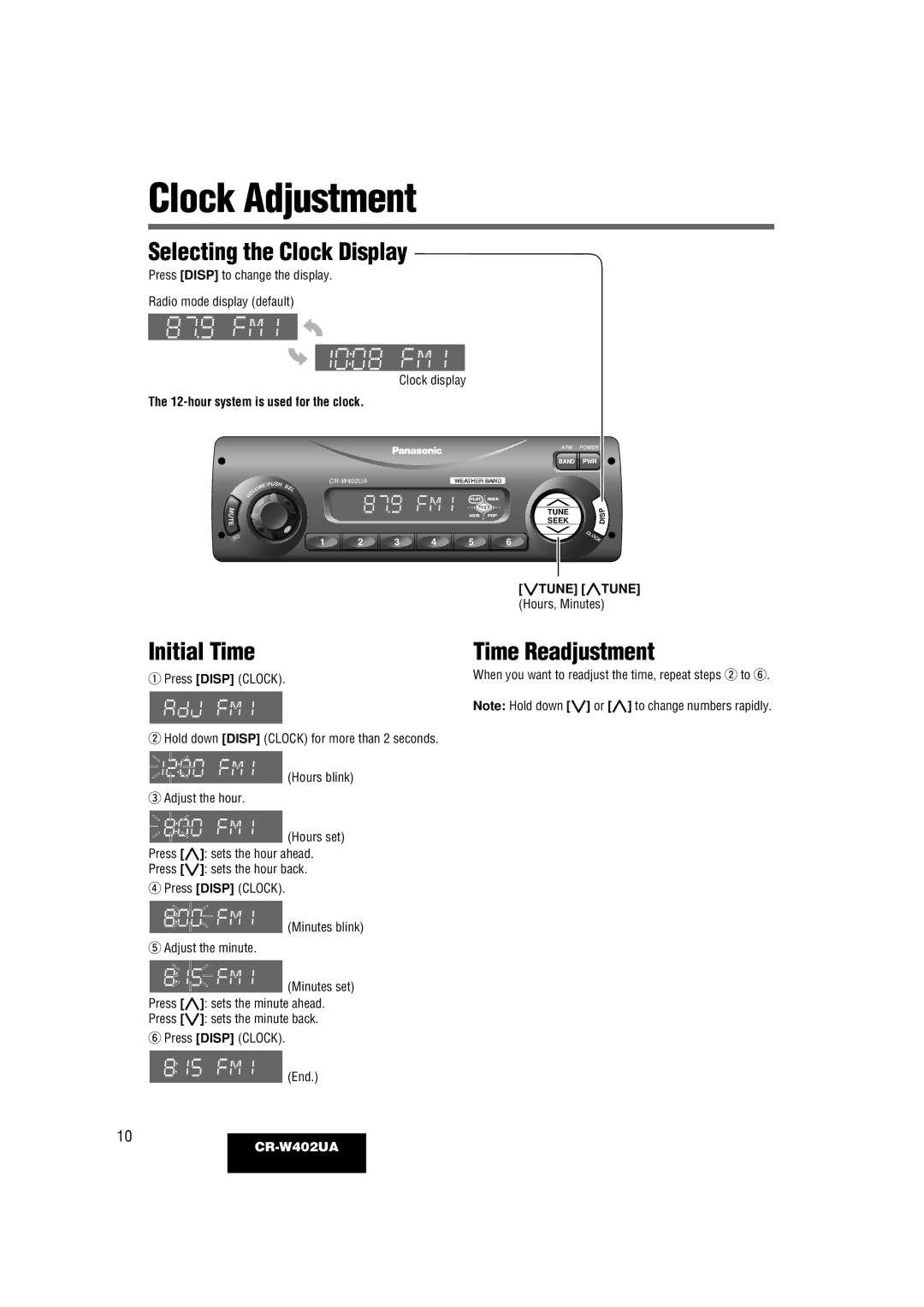 Panasonic CR-W402UA operating instructions Clock Adjustment, Selecting the Clock Display, Initial Time, Time Readjustment 