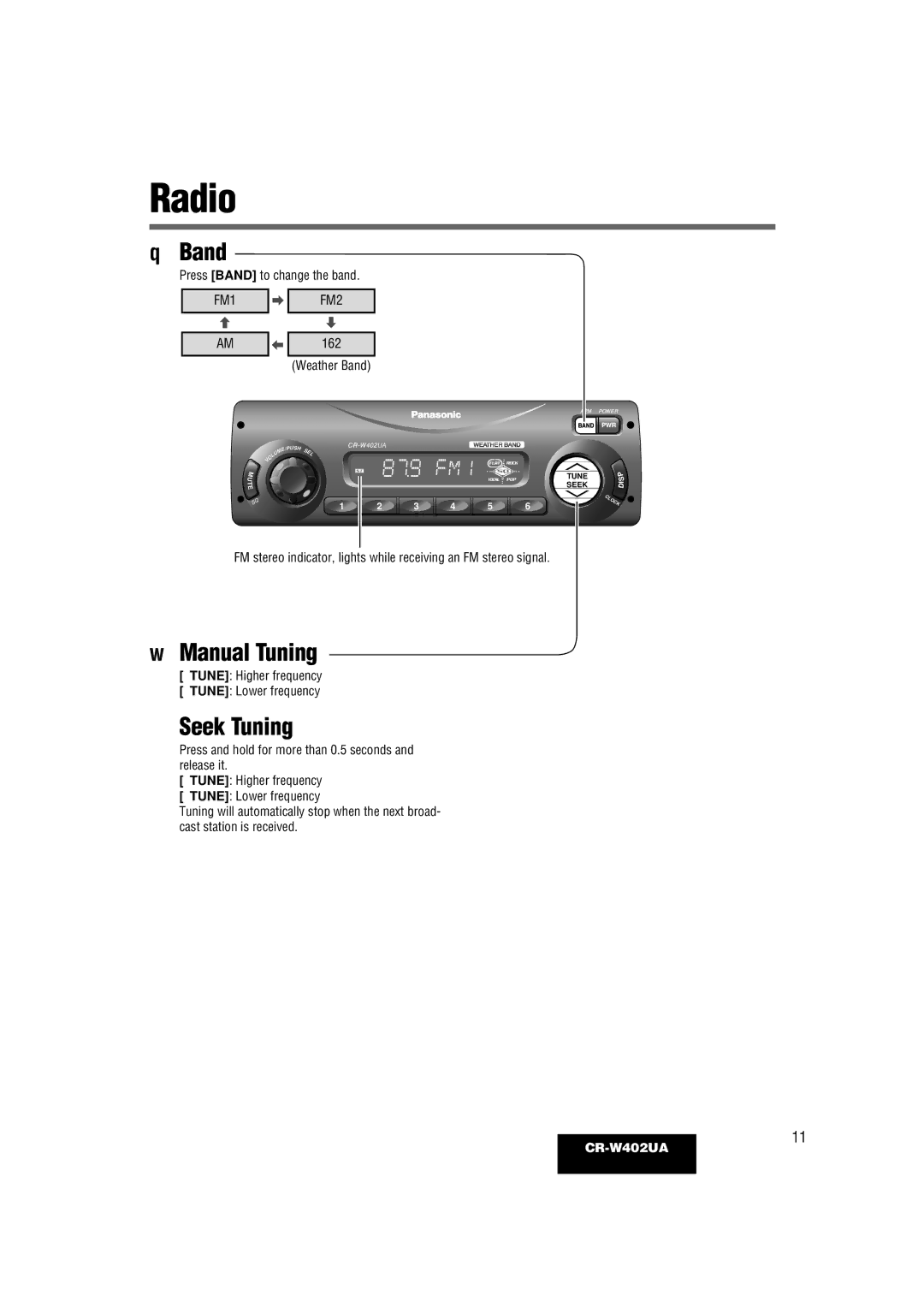 Panasonic CR-W402UA operating instructions Radio, Band, Manual Tuning, Seek Tuning 