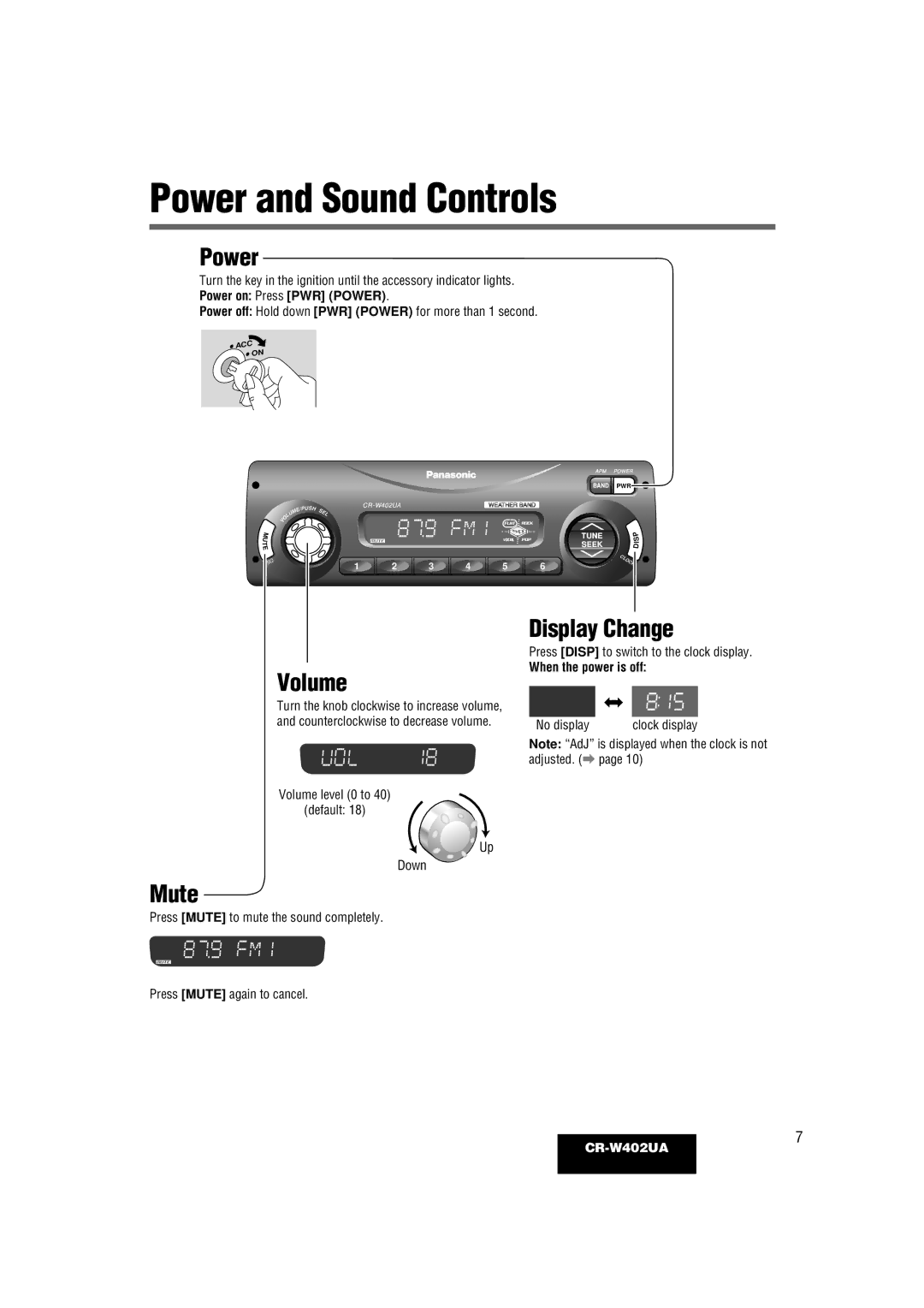 Panasonic CR-W402UA operating instructions Power and Sound Controls, Volume, Display Change, Mute 