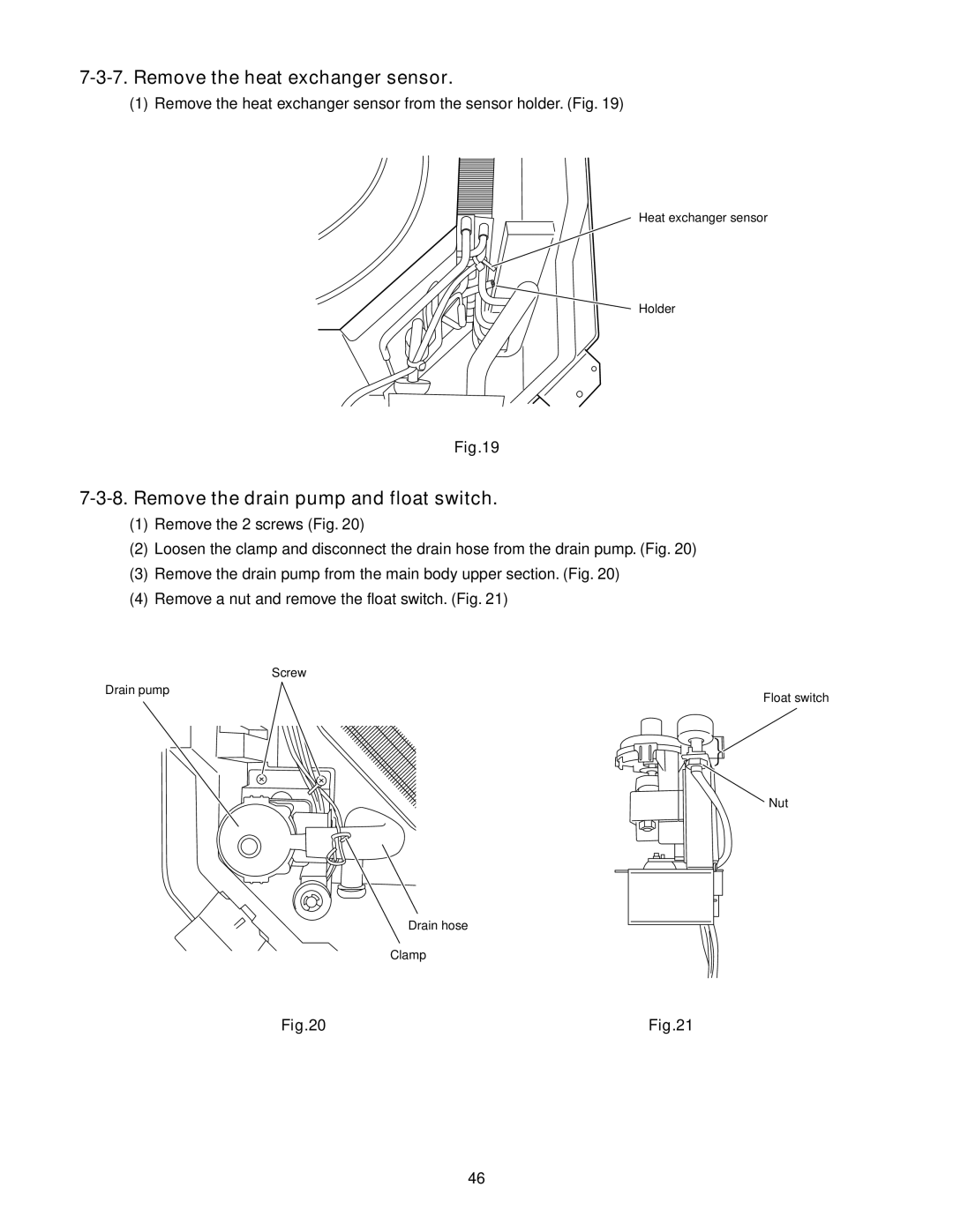 Panasonic CS-KS18NB4UW, CS-KS12NB41 service manual Remove the heat exchanger sensor, Remove the drain pump and float switch 