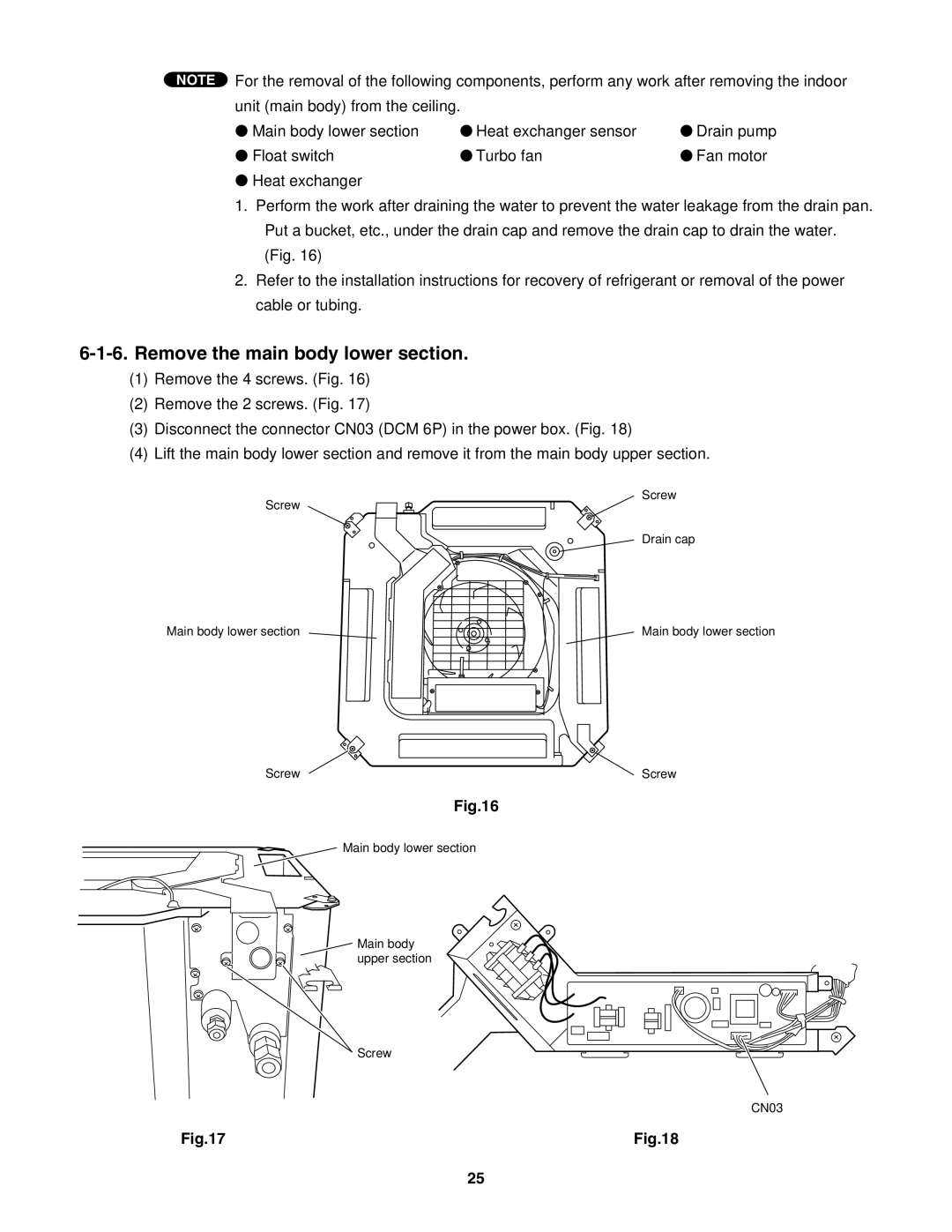 Panasonic CS-MKE12NB4U, CS-MKE9NB4U, CU-4KE31NBU, CU-4KE24NBU, CU-3KE19NBU, CS-KE18NB4UW Remove the main body lower section 