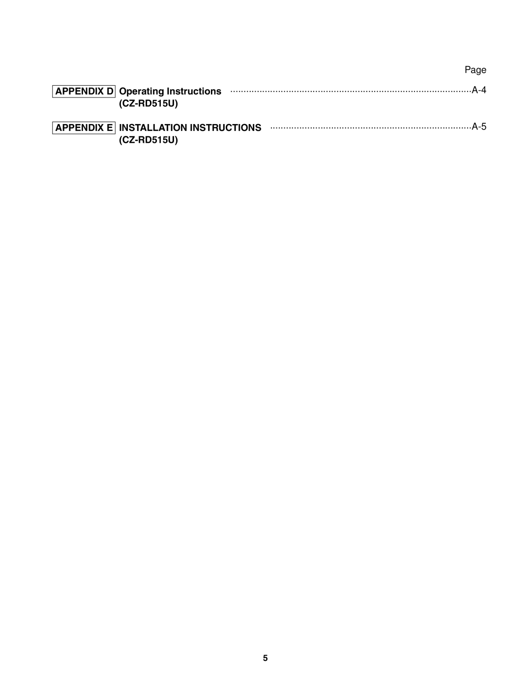 Panasonic CS-KE18NB4UW, CS-MKE9NB4U, CU-4KE31NBU, CU-4KE24NBU, CU-3KE19NBU, CS-MKE12NB4U, CZ-18BT1U service manual CZ-RD515U 