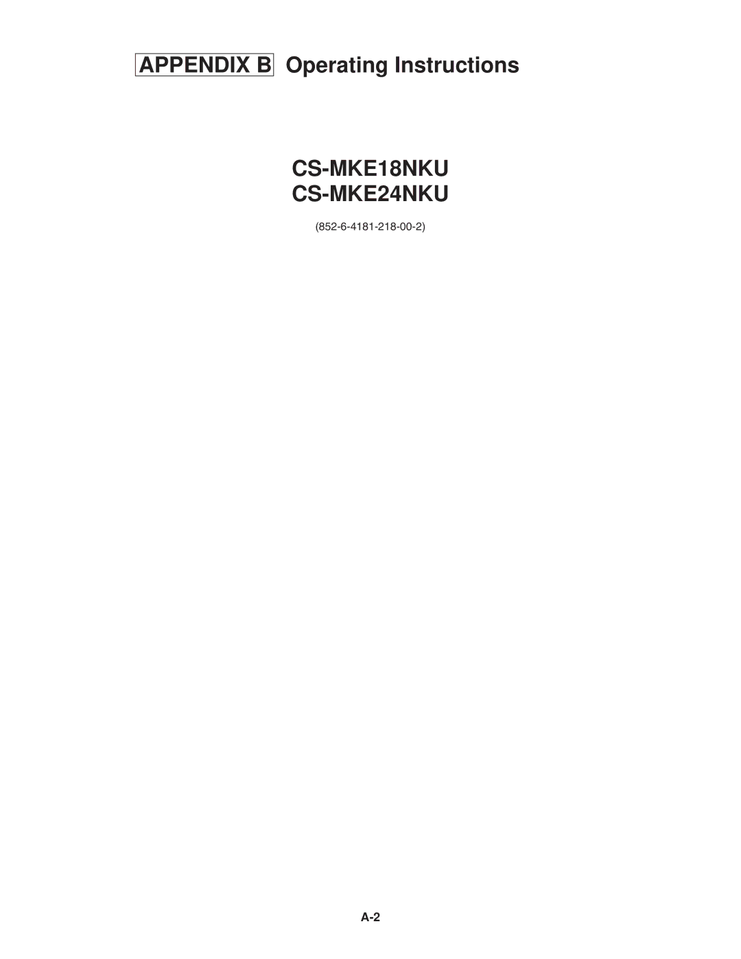 Panasonic CS-MKE9NKU, CS-MKE7NKU, CS-MKE12NKU service manual CS-MKE18NKU CS-MKE24NKU 