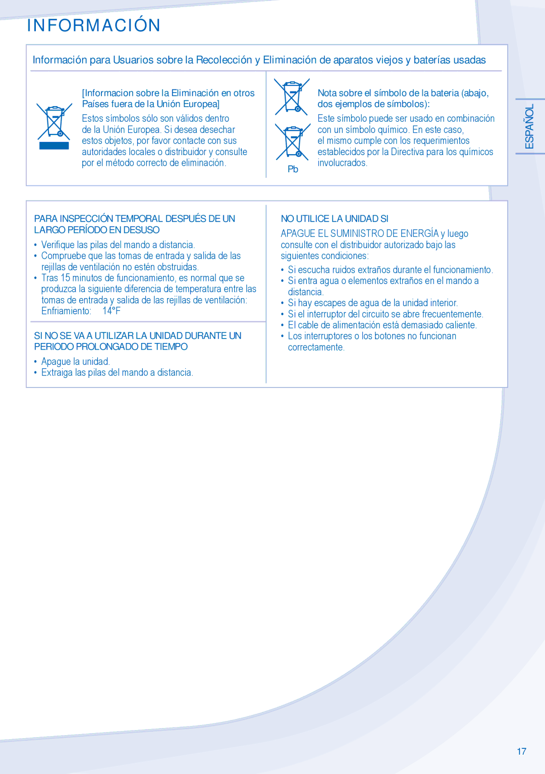 Panasonic CS-S18JKU, CS-S12JKUW, CS-S9JKUW, CSS-22JKU, CU-S9JKU, CU-S18JKU, CU-S12JKU manual Información, No Utilice LA Unidad SI 