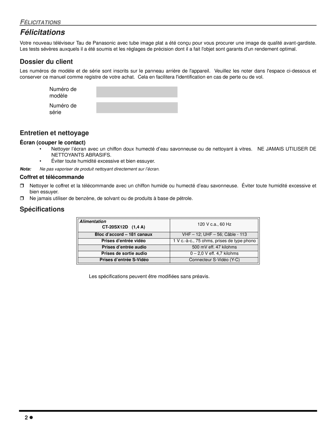 Panasonic CT 20SX12D manuel dutilisation Félicitations, Dossier du client, Entretien et nettoyage, Spécifications 