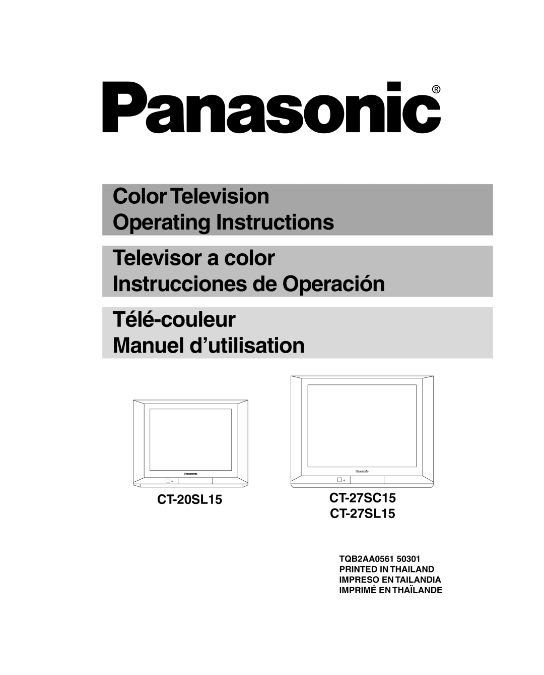 Panasonic CT 27SL15, CT-27SC15, CT 20SL15 manuel dutilisation TQB2AA0561, Impreso EN Tailandia Imprimé EN Thaïlande 