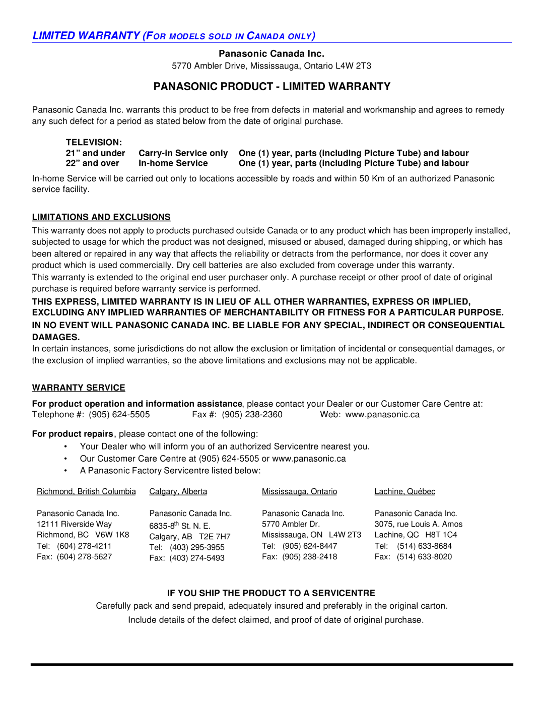 Panasonic CT 27SL13 Television, Limitations and Exclusions, Warranty Service, If YOU Ship the Product to a Servicentre 