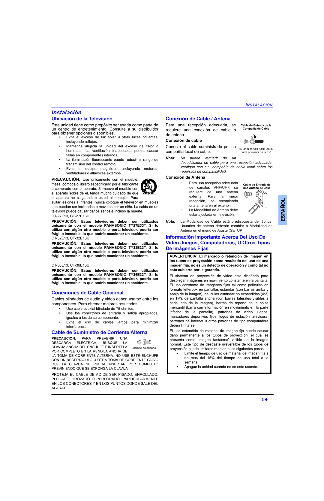 Panasonic CT-G2973L, CT 32E13, CT 27E13 QVWDODFLyQ, 8ELFDFLyQGHOD7HOHYLVLyQ, RQHLRQHVGH&DEOH2SFLRQDO, RQHLyQGH$QWHQD, 1RWD 