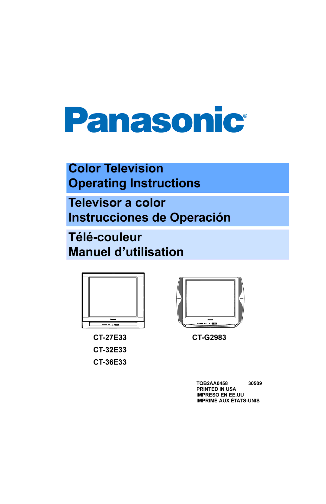 Panasonic CT 27E33, CT 32E33, CT 36E33, CT-G2983 manual RORU7HOHYLVLRQ 2SHUDWLQJ,QVWUXFWLRQV 