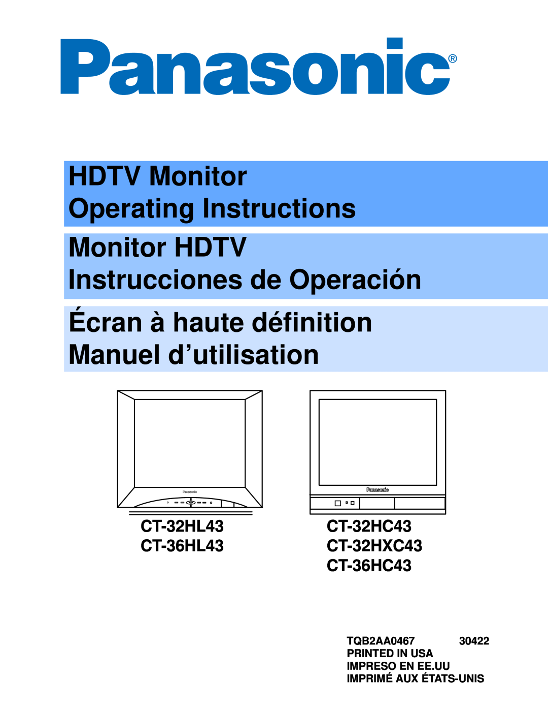 Panasonic CT 32HL43 manuel dutilisation HDTV Monitor Operating Instructions, Monitor HDTV Instrucciones de Operación 