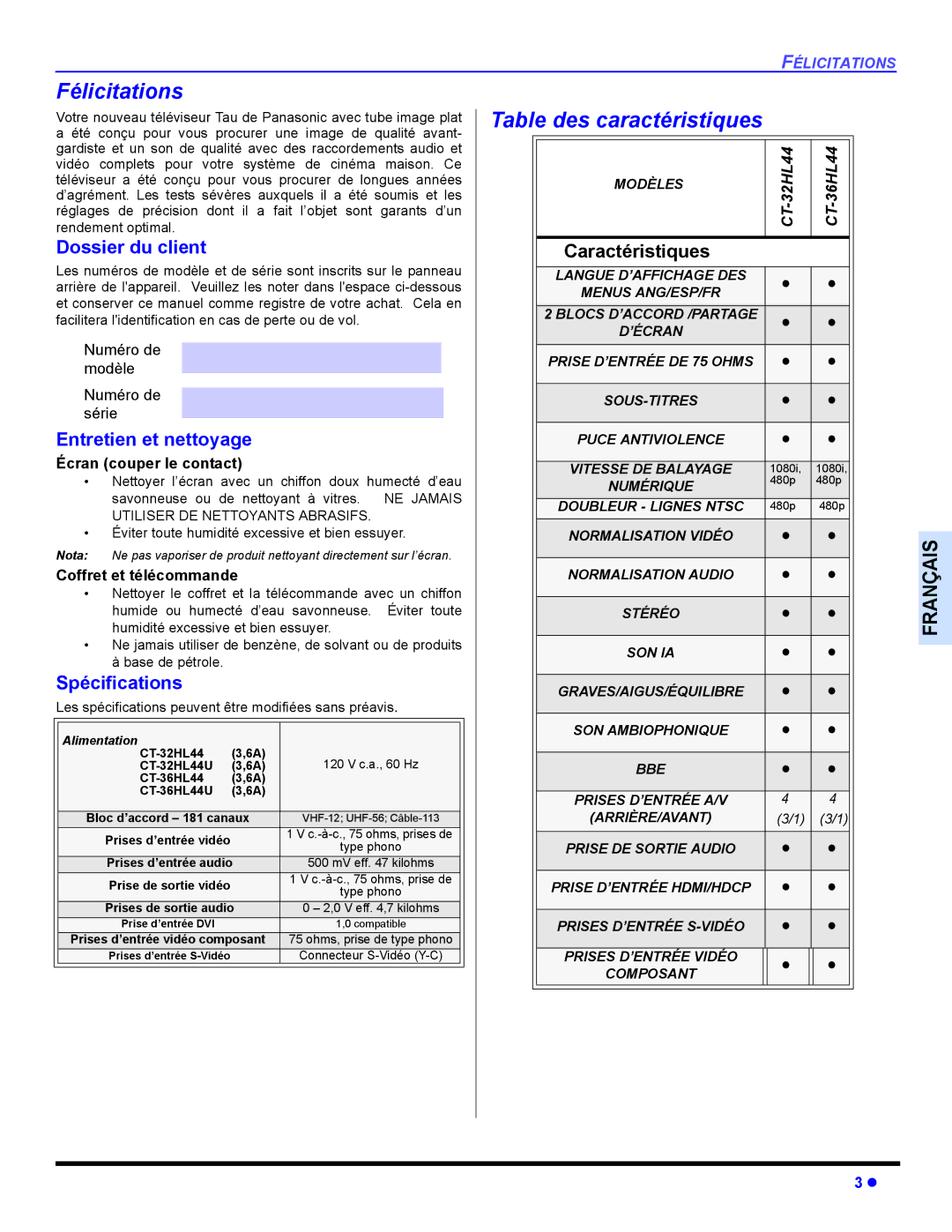 Panasonic CT 36HL44 Félicitations, Table des caractéristiques, Dossier du client, Entretien et nettoyage, Spécifications 