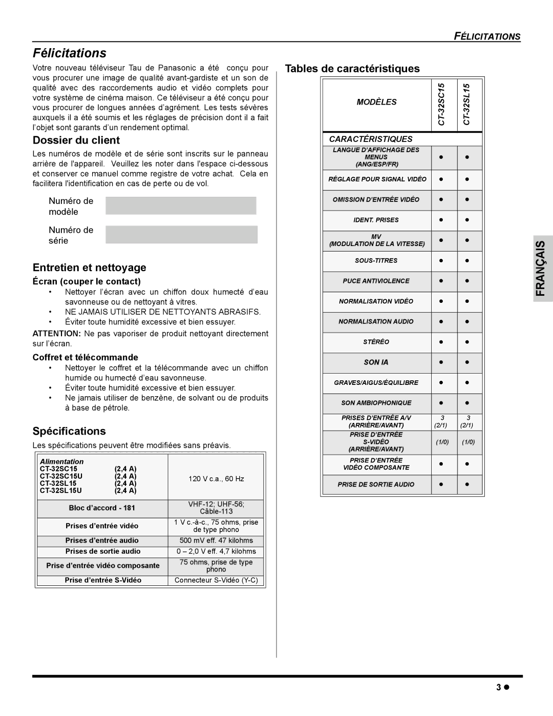 Panasonic CT-32SC15, CT-32SL15, CT 32SL15 Félicitations, Dossier du client, Entretien et nettoyage, Spécifications 