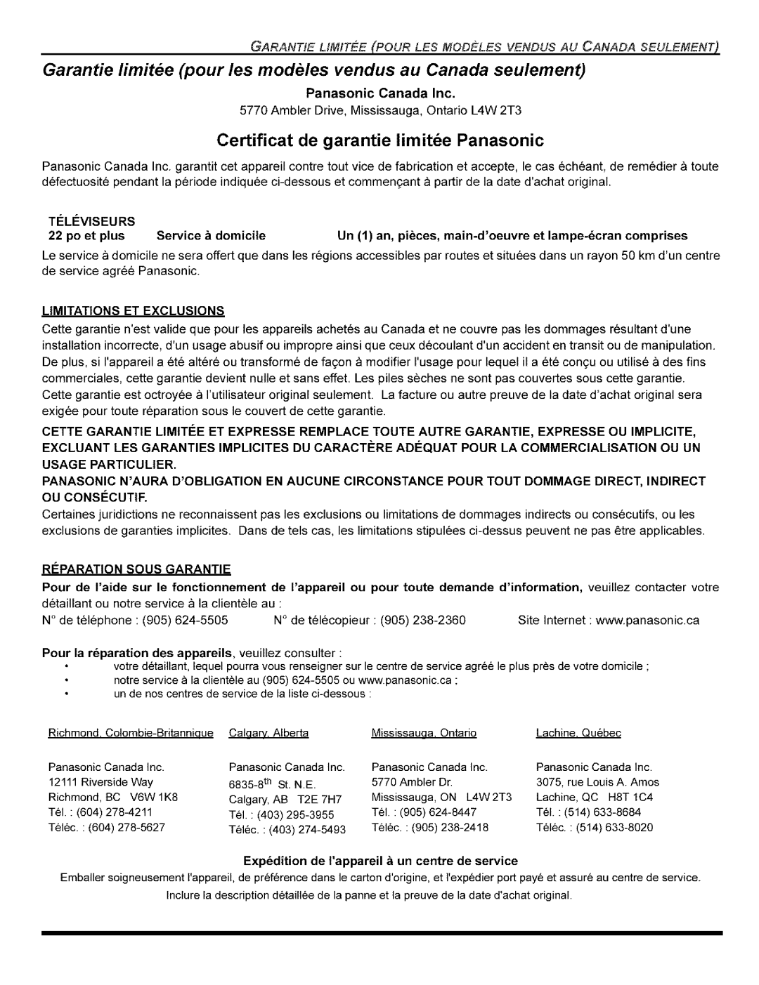 Panasonic CT-27C8, CT-36G8, CT-32C8 Limitations ET Exclusions, Des Appareils, Expedition de Iappareil un centre de service 