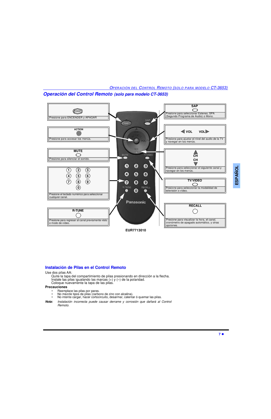 Panasonic CT 32SL13 Operación del Control Remoto solo para modelo CT-3653, Instalación de Pilas en el Control Remoto 