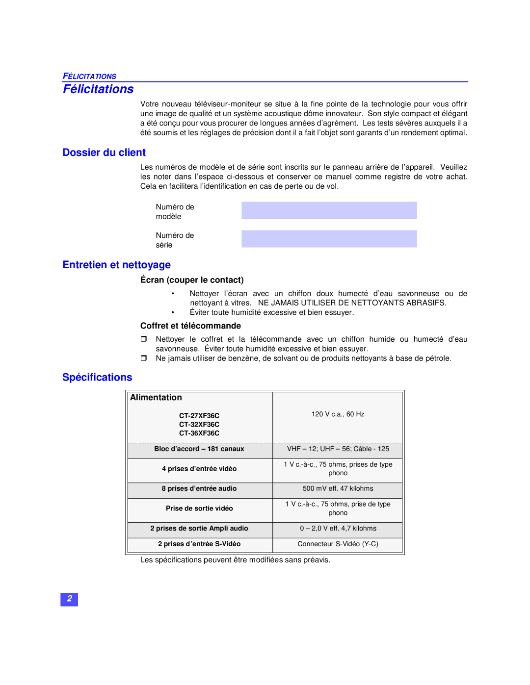 Panasonic CT-27XF36C, CT-36XF36C, CT-32XF36C Félicitations, Dossier du client, Entretien et nettoyage, Spécifications 