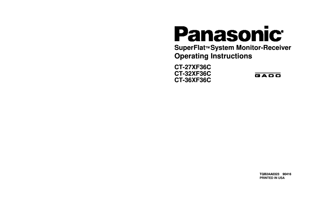 Panasonic manuel dutilisation CT-27XF36C CT-32XF36C CT-36XF36C, TQB2AA0323 PRINTED IN USA, Operating Instructions 