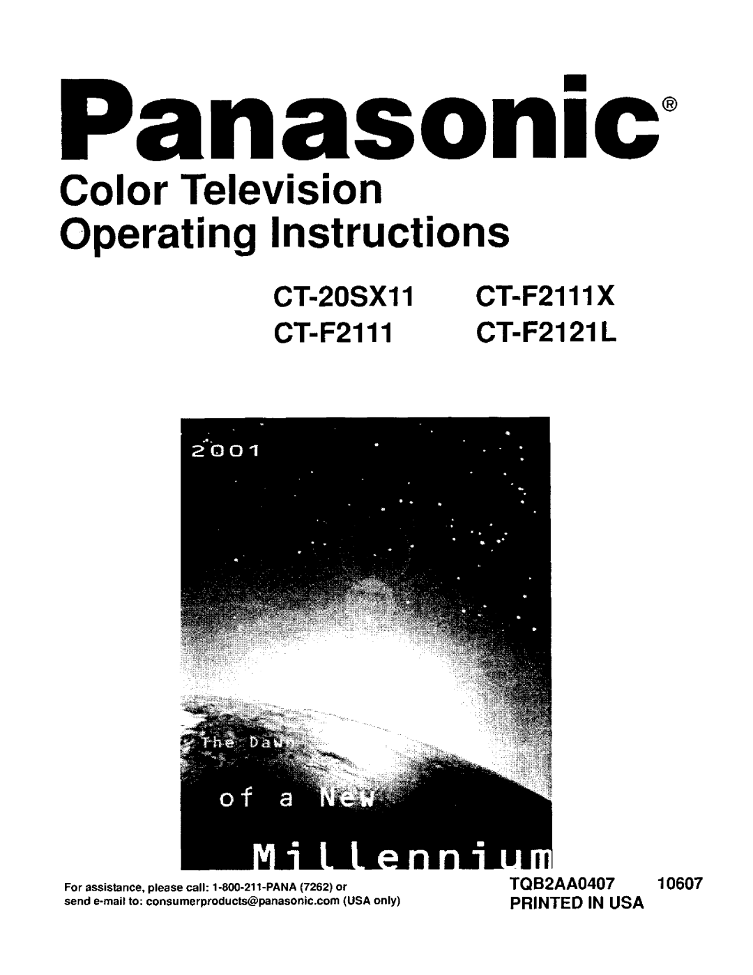 Panasonic CT-F2121L, CT-F2111X manual TQB2AA0407 PRINTED IN USA, nasonlc, Color Television Operating Instructions 