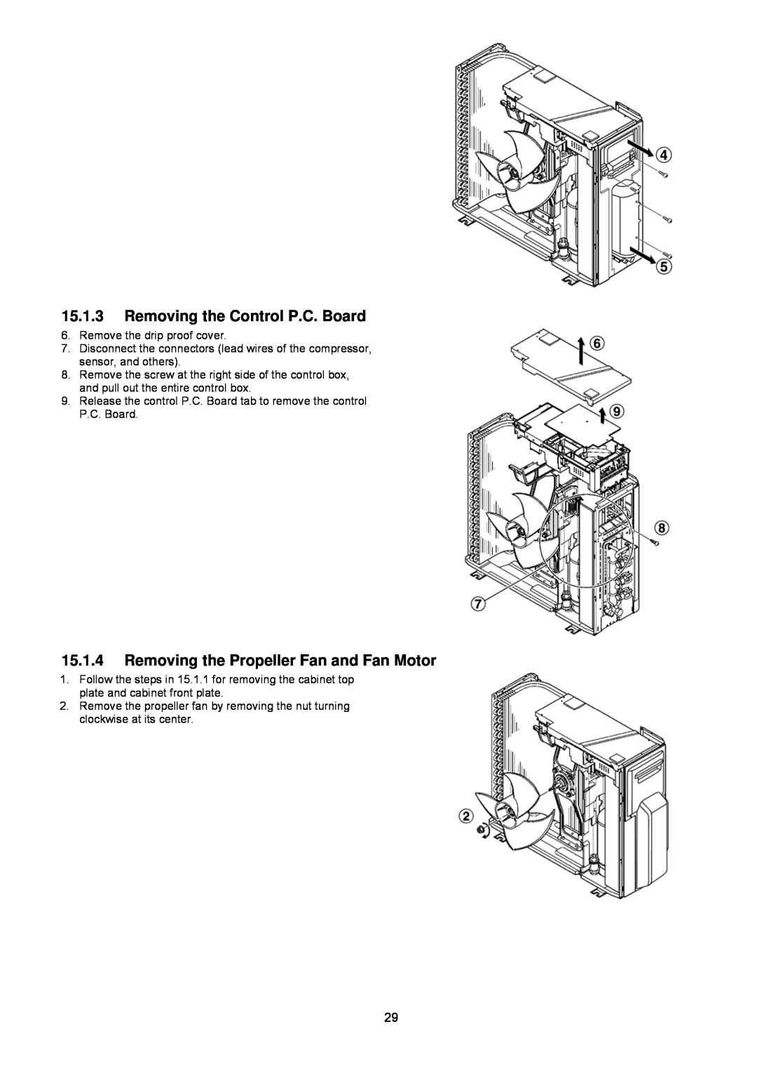 Panasonic CU-2S18NBU-1 service manual 15.1.3Removing the Control P.C. Board, 15.1.4Removing the Propeller Fan and Fan Motor 