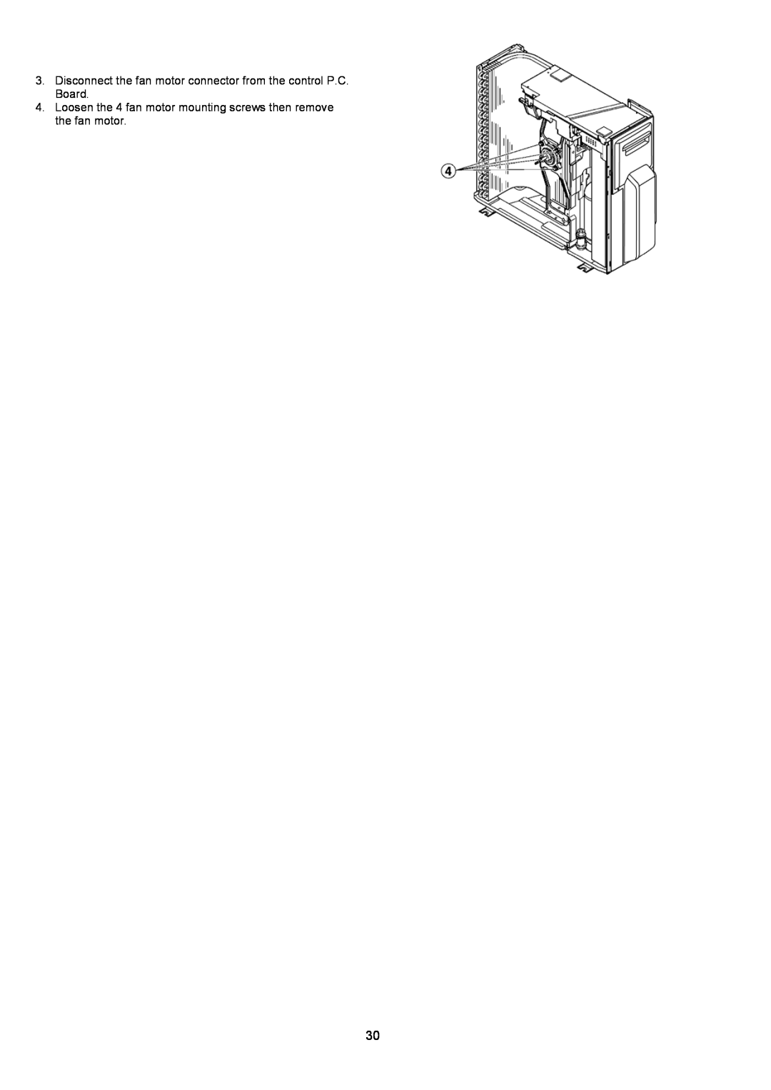 Panasonic CU-2S18NBU-1 service manual Disconnect the fan motor connector from the control P.C. Board 
