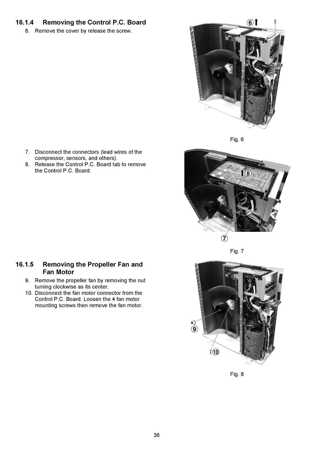 Panasonic CU-5E36QBU service manual Removing the Control P.C. Board, Removing the Propeller Fan and Fan Motor 