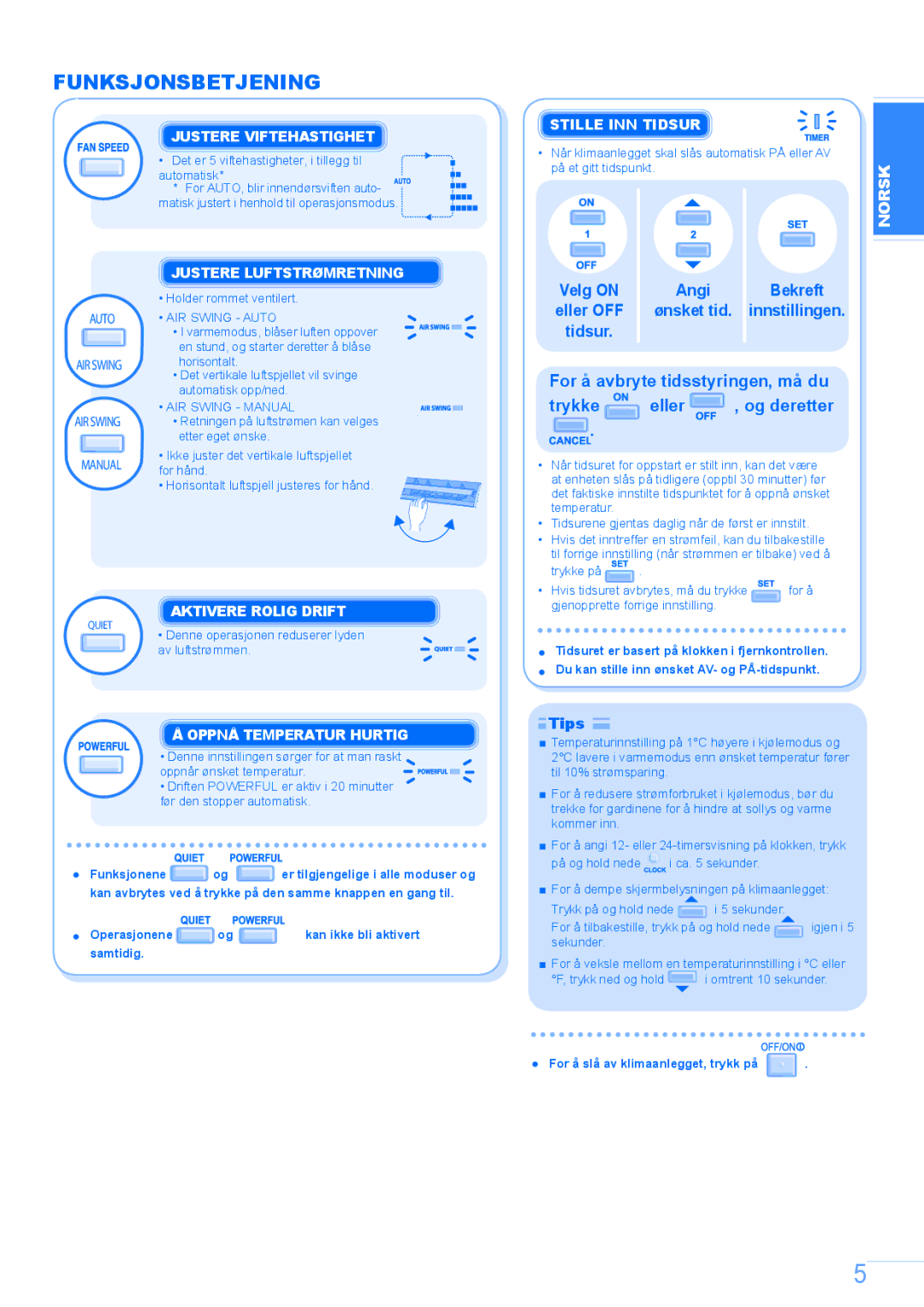 Panasonic CS-E12GKEW, CU-E12GKE, CS-E9GKEW, F565488, CU-E9GKE, CU-E7GKE, CS-E7GKEW manual Funksjonsbetjening, Tips, English 