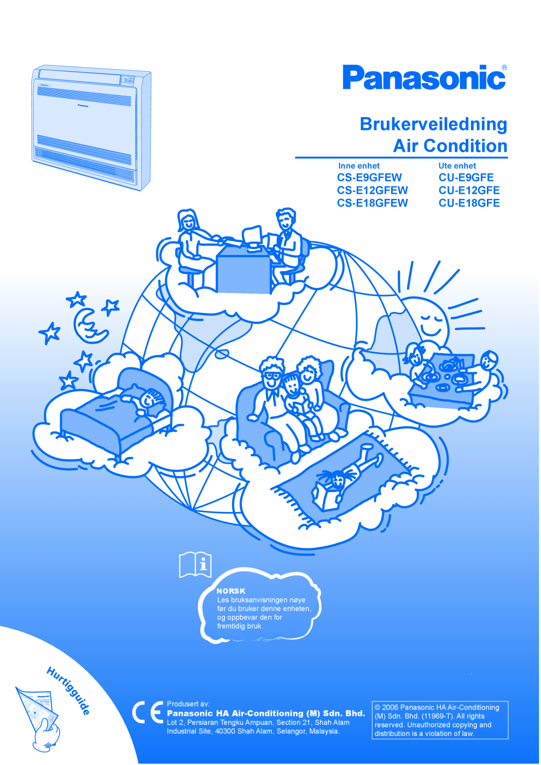 Panasonic CS-E9GKEW manual Brukerveiledning Air Condition, Inne enhet, Ute enhet, Panasonic HA Air-ConditioningM Sdn. Bhd 