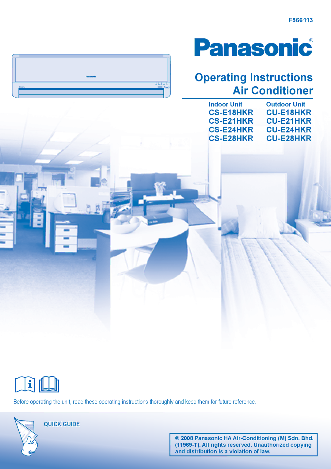 Panasonic CU-E21HKR, CU-E18HKR, CU-E24HKR, CU-E28HKR, CS-E24HKR manual F566113, Indoor Unit, Outdoor Unit, Quick Guide 