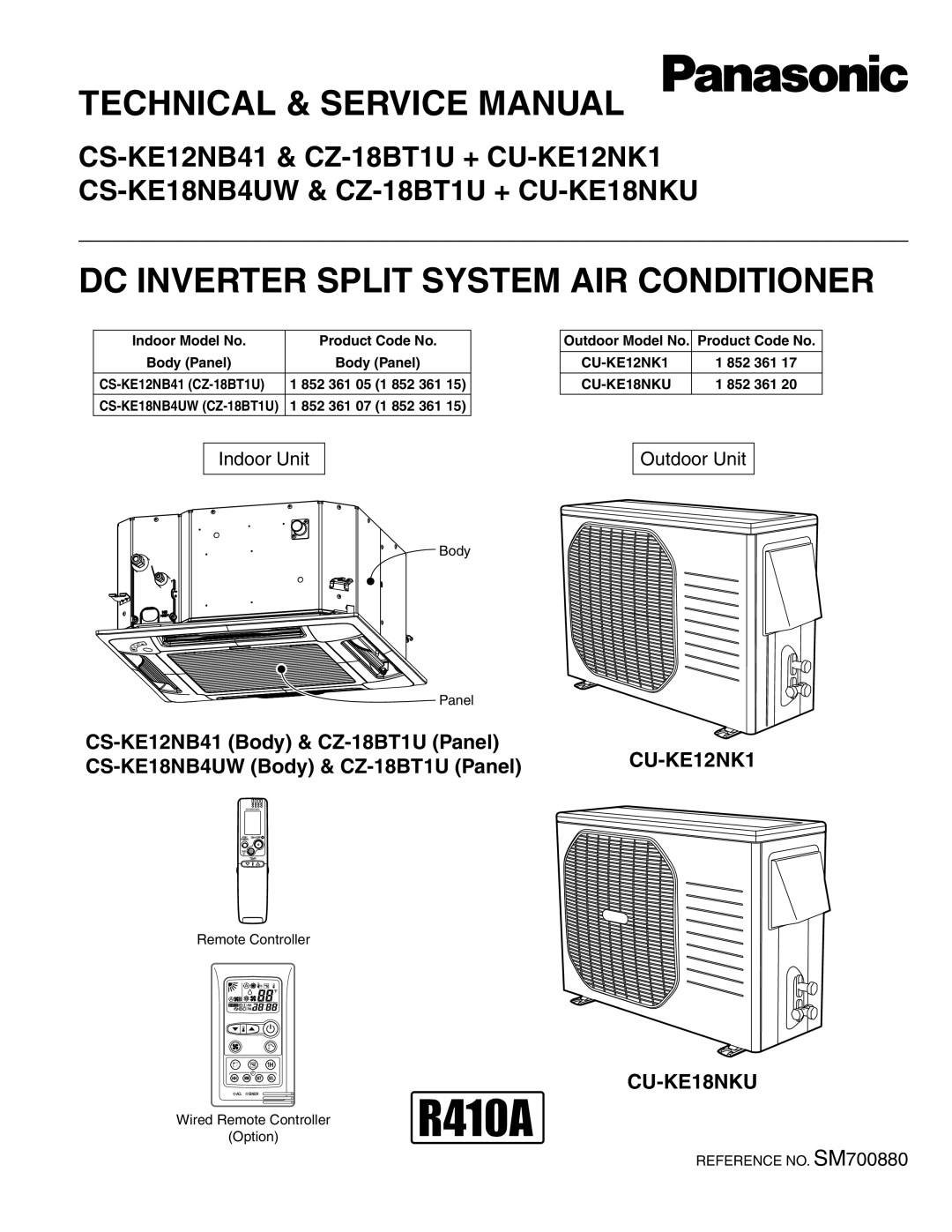 Panasonic CU-KE18NKU, CU-KE12NK1, CS-KE18NB4UW, CS-KE12NB41 service manual Outdoor Model No. Product Code No, 852 361 