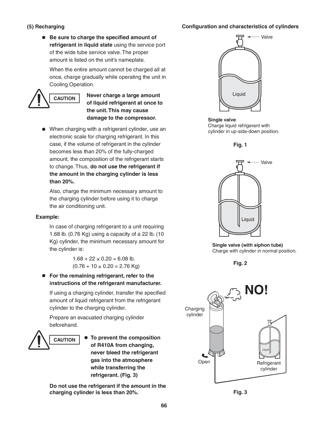 Panasonic CU-KE18NKU Configuration and characteristics of cylinders, Amount in the charging cylinder is less than 20% 