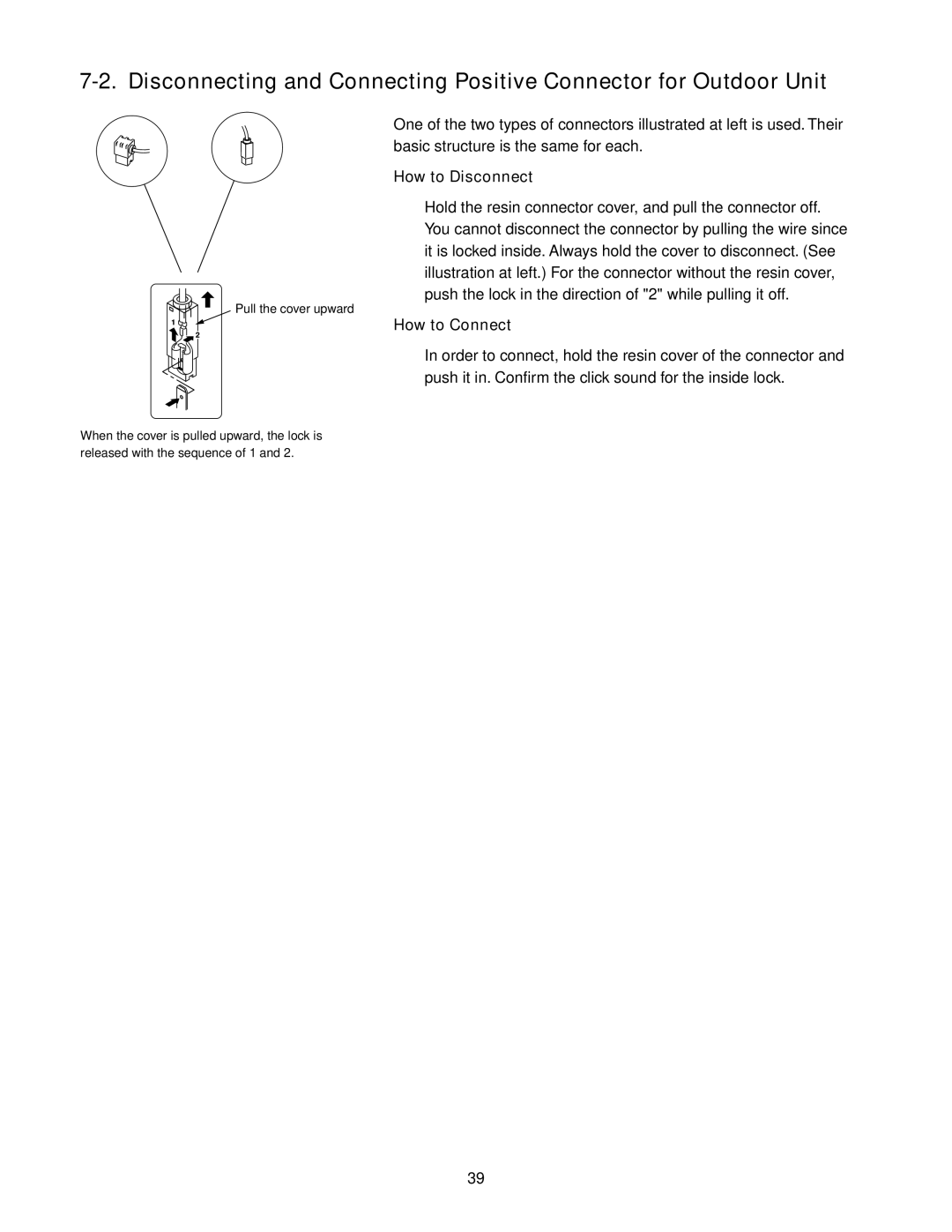 Panasonic CZ-18BT1U, CU-KE12NK1, CU-KE18NKU, CS-KE18NB4UW, CS-KE12NB41 service manual How to Disconnect, How to Connect 