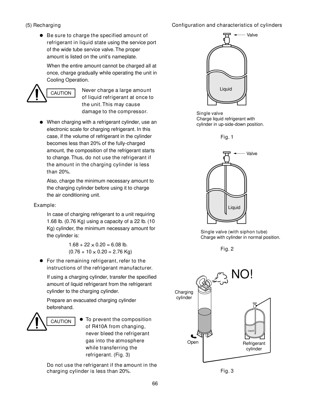 Panasonic CU-KE18NKU Configuration and characteristics of cylinders, Amount in the charging cylinder is less than 20% 