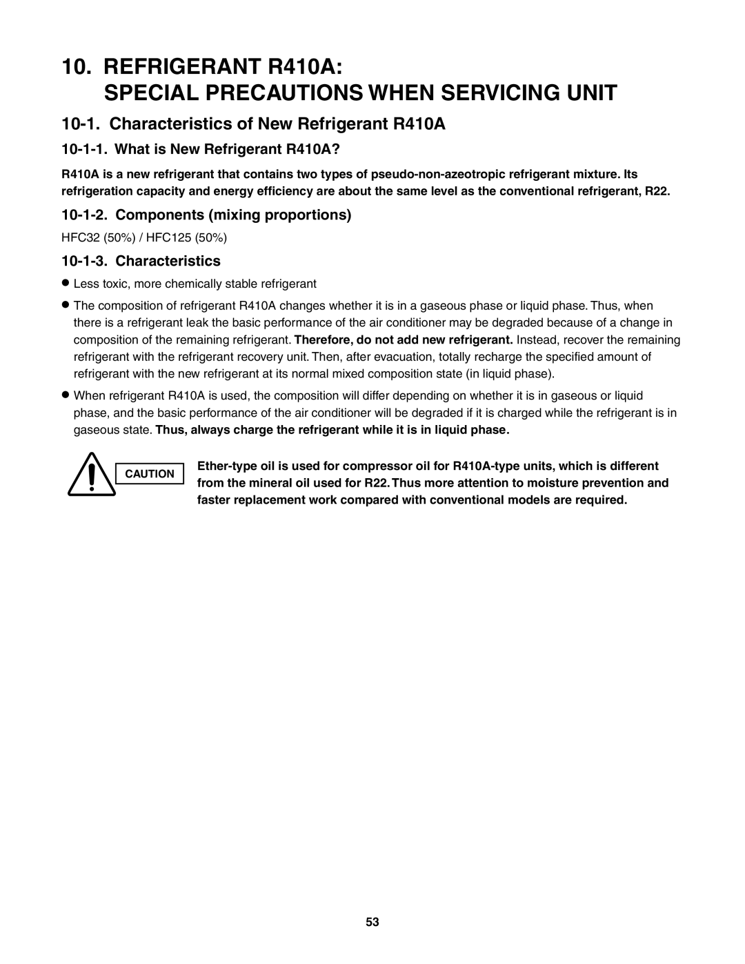 Panasonic CU-KE30NKU Refrigerant R410A Special Precautions When Servicing Unit, Characteristics of New Refrigerant R410A 