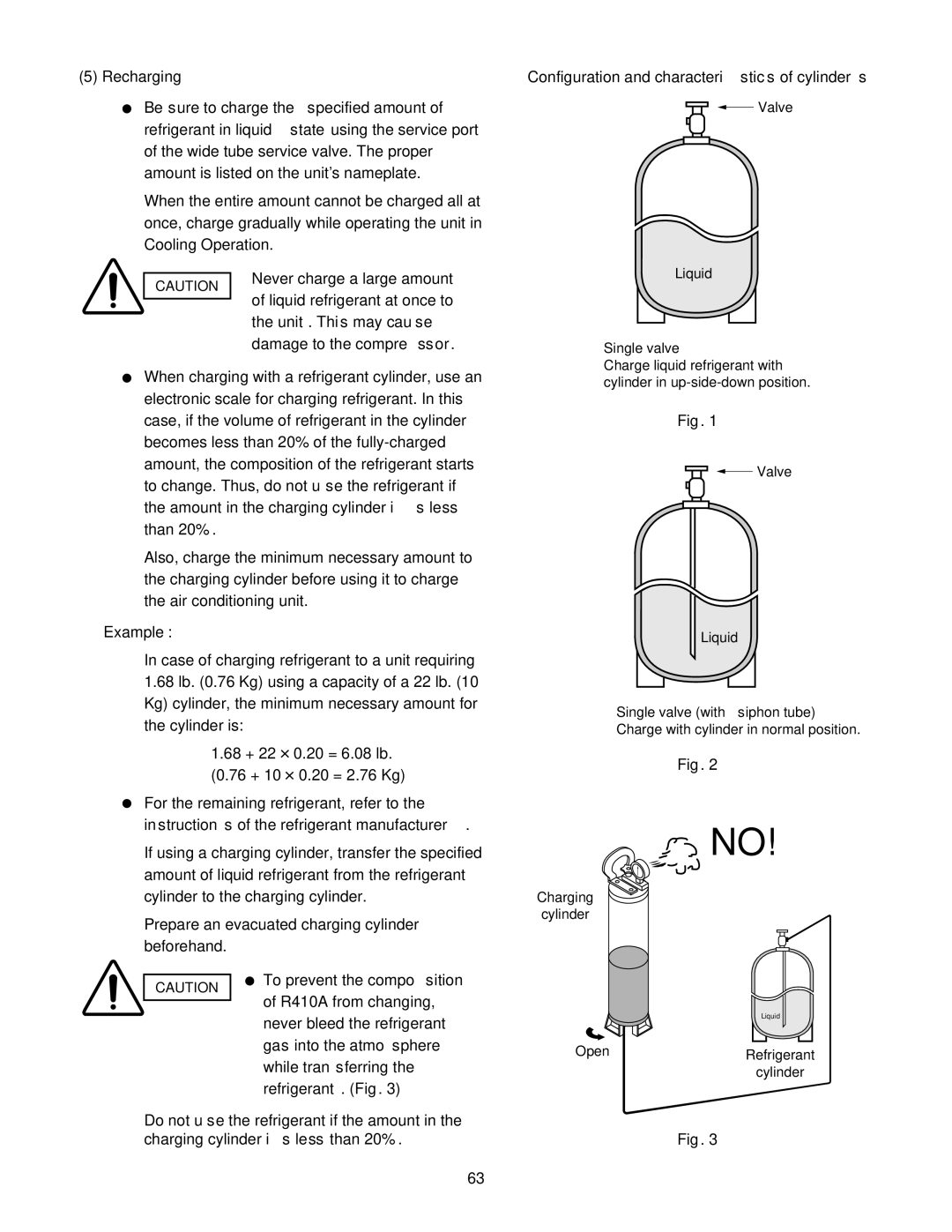 Panasonic CS-KS18NKU, CU-KS18NKU Never charge a large amount, Unit. This may cause, Damage to the compressor, Example 