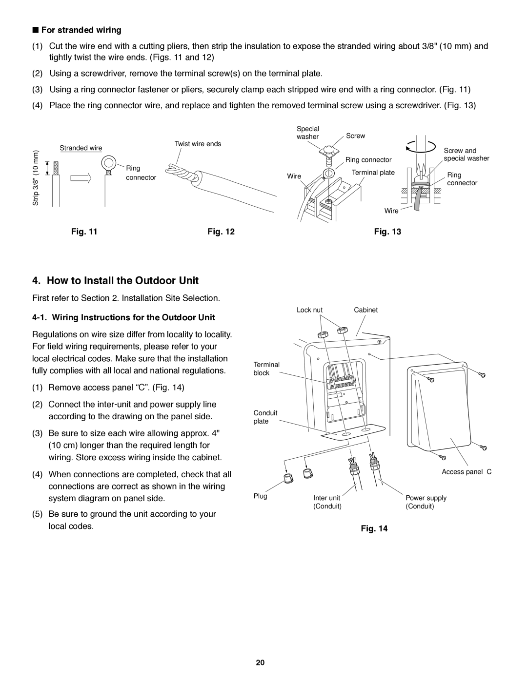 Panasonic CU-KS18NKUA How to Install the Outdoor Unit,  For stranded wiring, First refer to . Installation Site Selection 