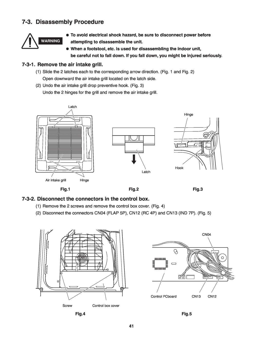 Panasonic CU-KS12NK1A Disassembly Procedure, Remove the air intake grill, WARNING attempting to disassemble the unit 
