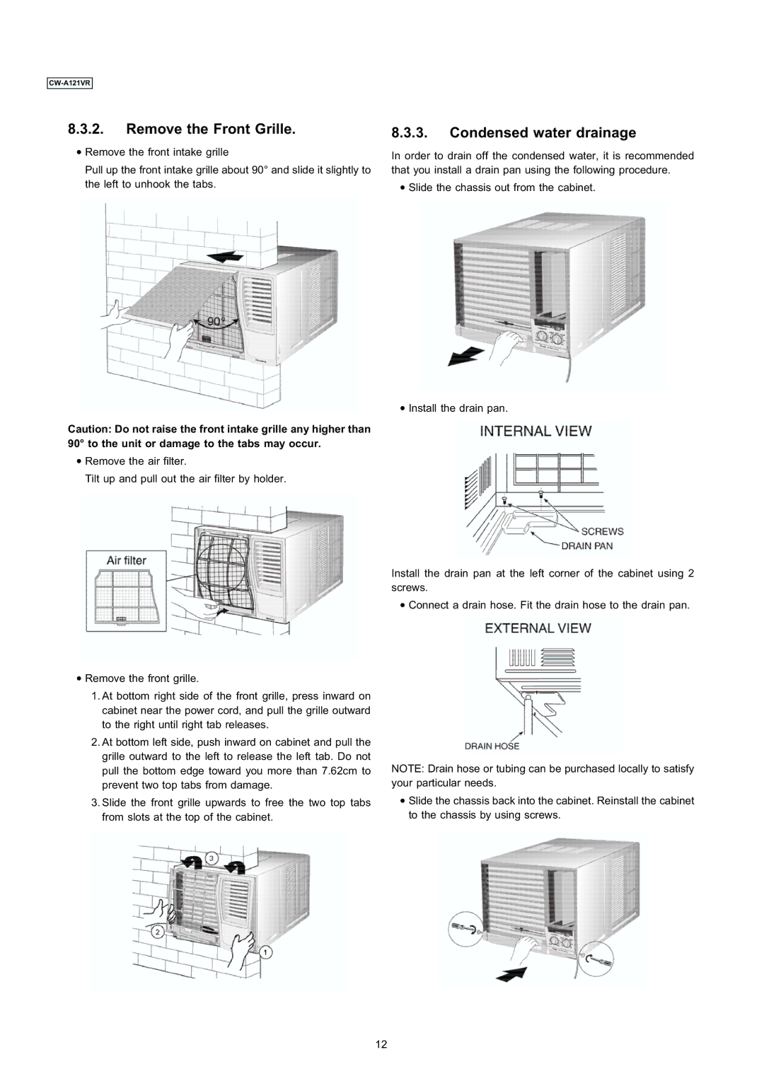 Panasonic CW-A121VR manual Remove the Front Grille, Condensed water drainage 