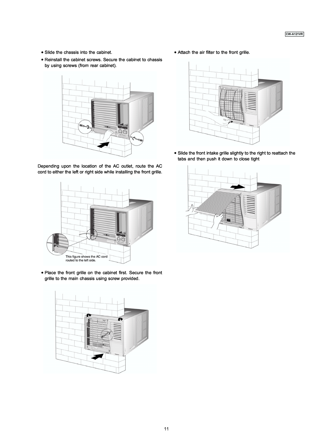 Panasonic CW-A121VR manual Slide the chassis into the cabinet 