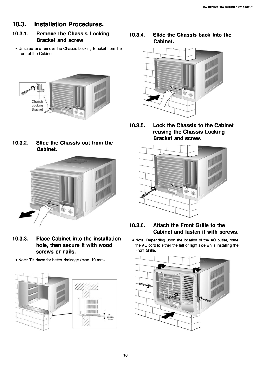 Panasonic CW-C172KR, CW-C202KR operating instructions Installation Procedures, Slide the Chassis out from the Cabinet 