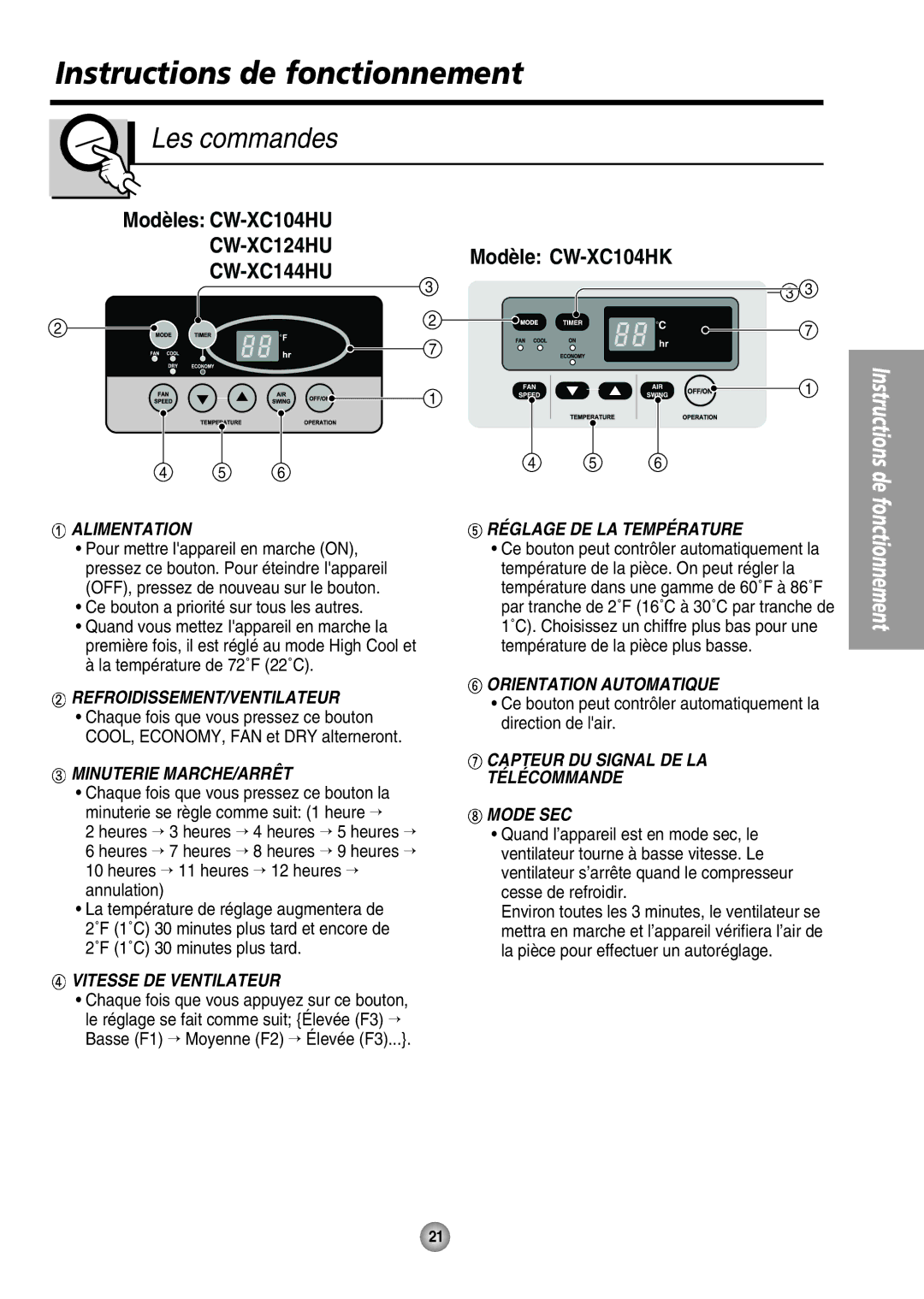 Panasonic CW-XC104HU, CW-XC104HK, CW-XC144HU, CW-XC124HU manual Instructions de fonctionnement, Les commandes 