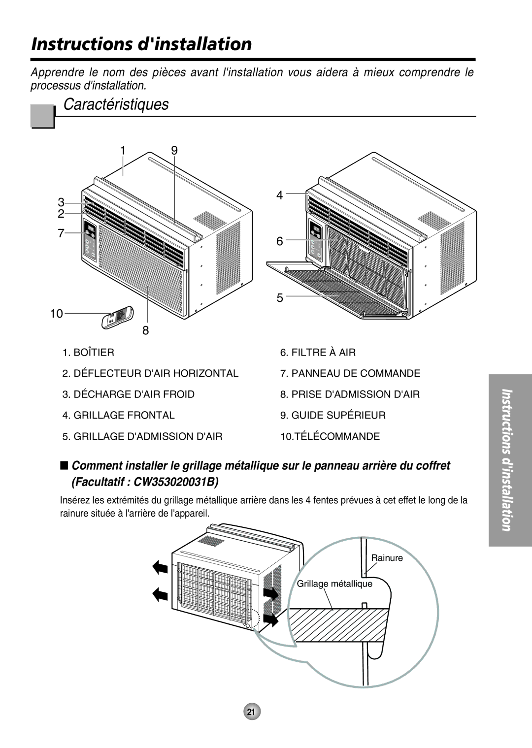 Panasonic CW-XC54HK, CW-XC54HU manual Instructions dinstallation, Caractéristiques, Rainure Grillage métallique 