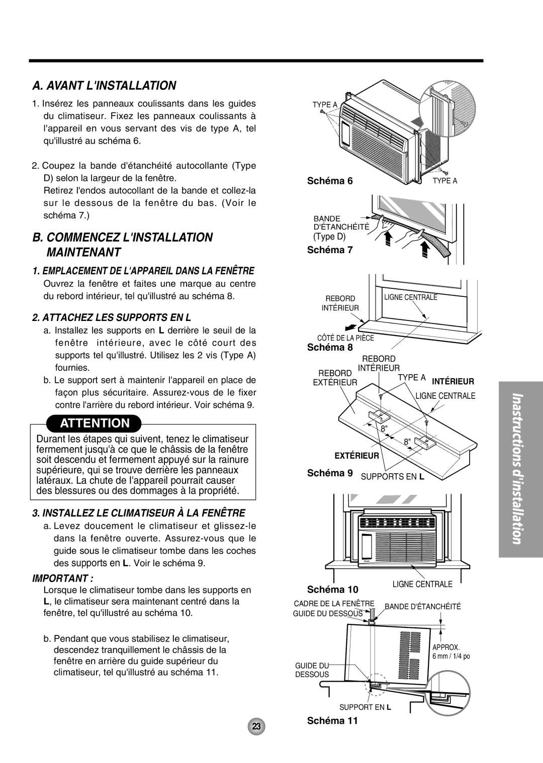 Panasonic CW-XC54HK, CW-XC54HU Avant Linstallation, Emplacement DE Lappareil Dans LA Fenêtre, Attachez LES Supports EN L 