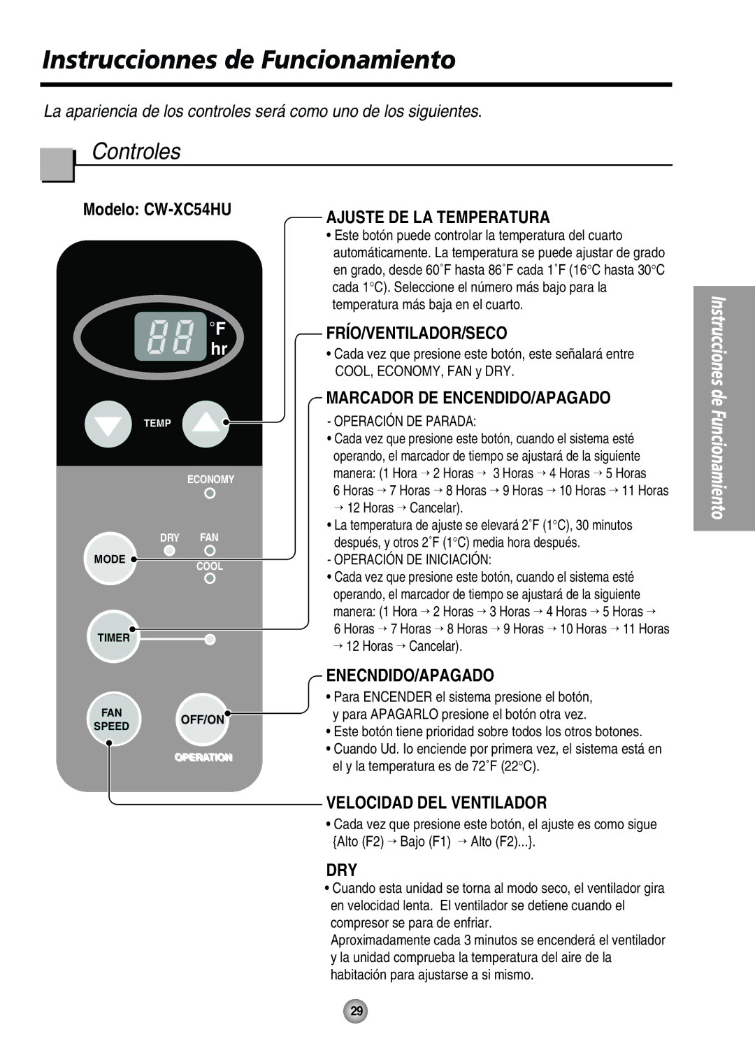 Panasonic CW-XC54HK manual Instruccionnes de Funcionamiento, Controles, Marcador DE ENCENDIDO/APAGADO, Enecndido/Apagado 