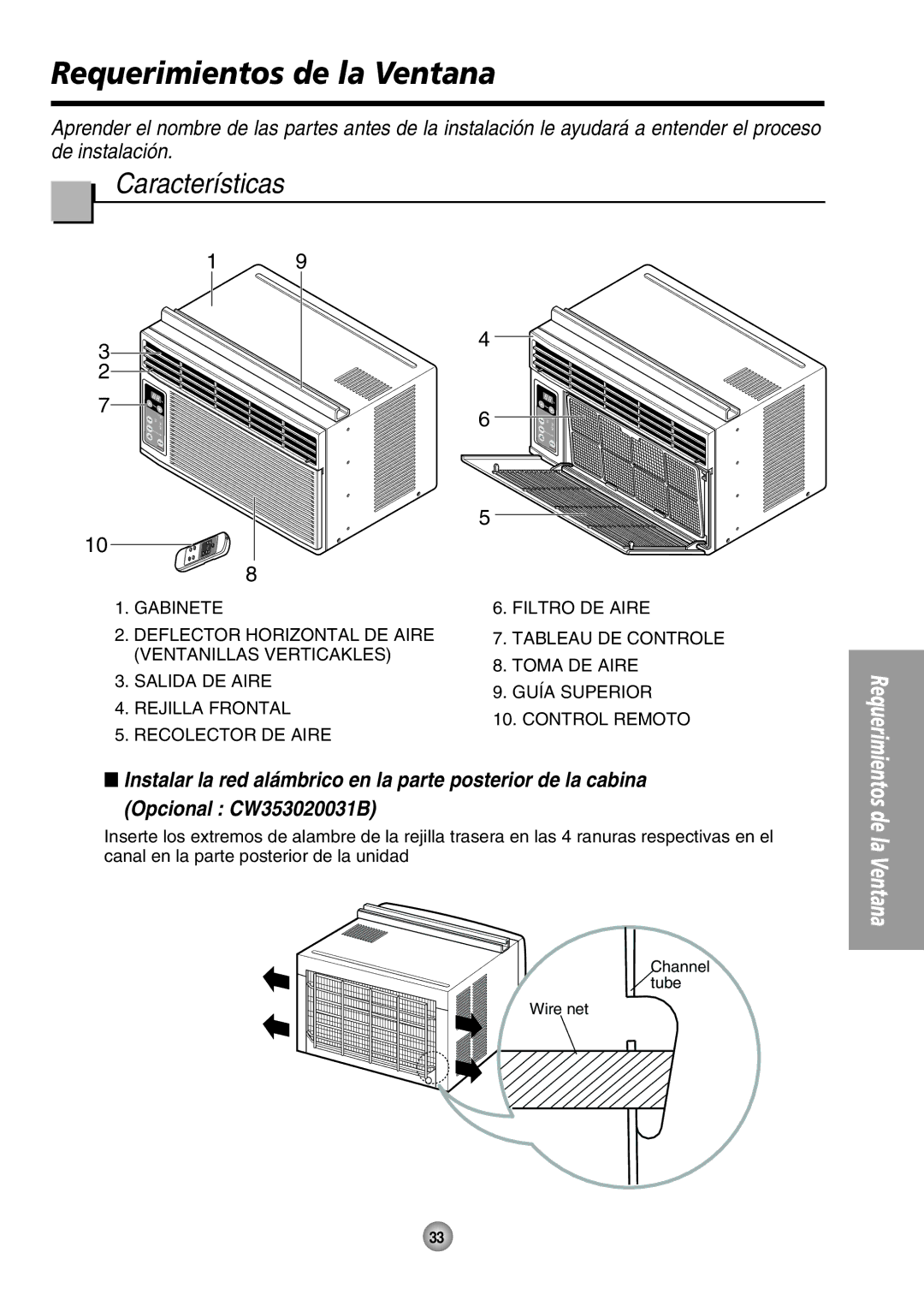 Panasonic CW-XC54HK, CW-XC54HU manual Requerimientos de la Ventana, Características, Channel tube Wire net 