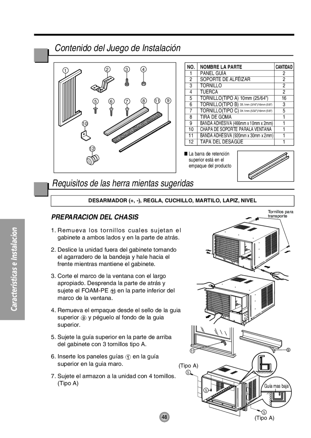 Panasonic CW-XC64HU Contenido del Juego de Instalación, Requisitos de las herra mientas sugeridas, Preparacion DEL Chasis 