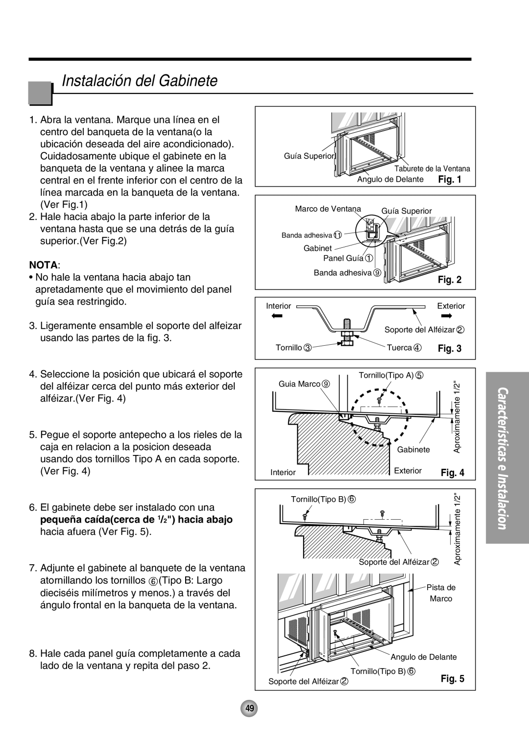 Panasonic CW-XC64HU manual Instalación del Gabinete, Nota, Fig, Características e Instalacion 