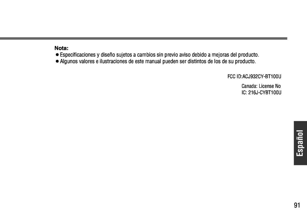 Panasonic warranty Español, FCC ID:ACJ932CY-BT100U Canada: License No, IC 216J-CYBT100U 
