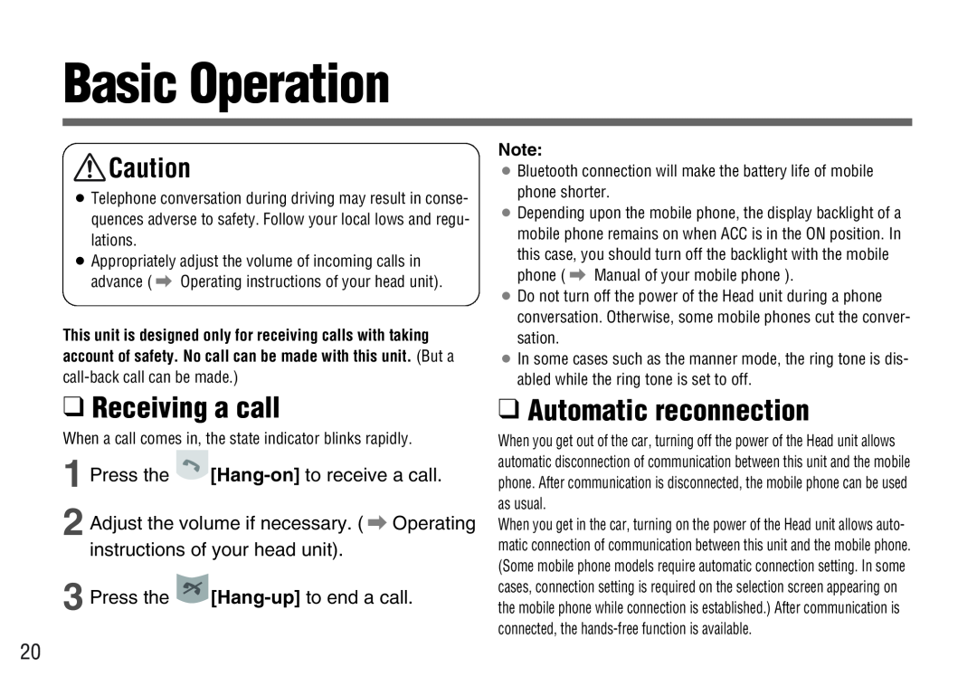 Panasonic CY-BT100U operating instructions Basic Operation, Receiving a call, Automatic reconnection 