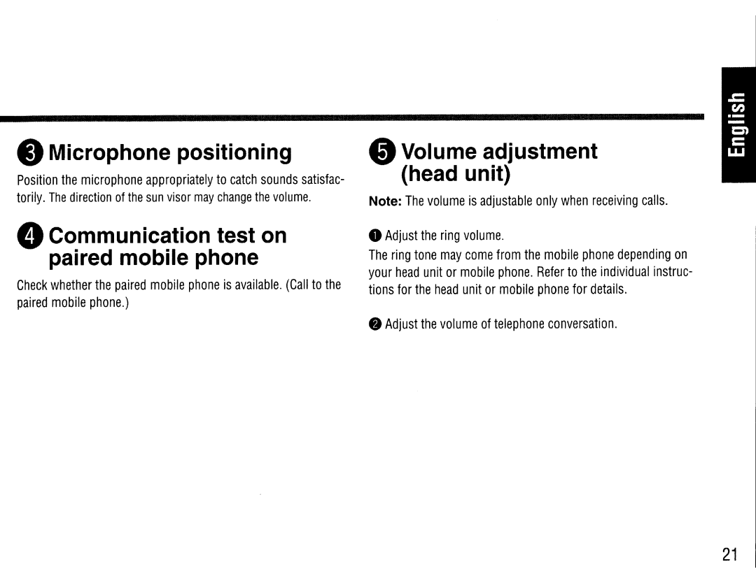 Panasonic CY-BT200U Microphone positioning, Communication test on paired mobile phone, Cit Volume adjustment head unit 