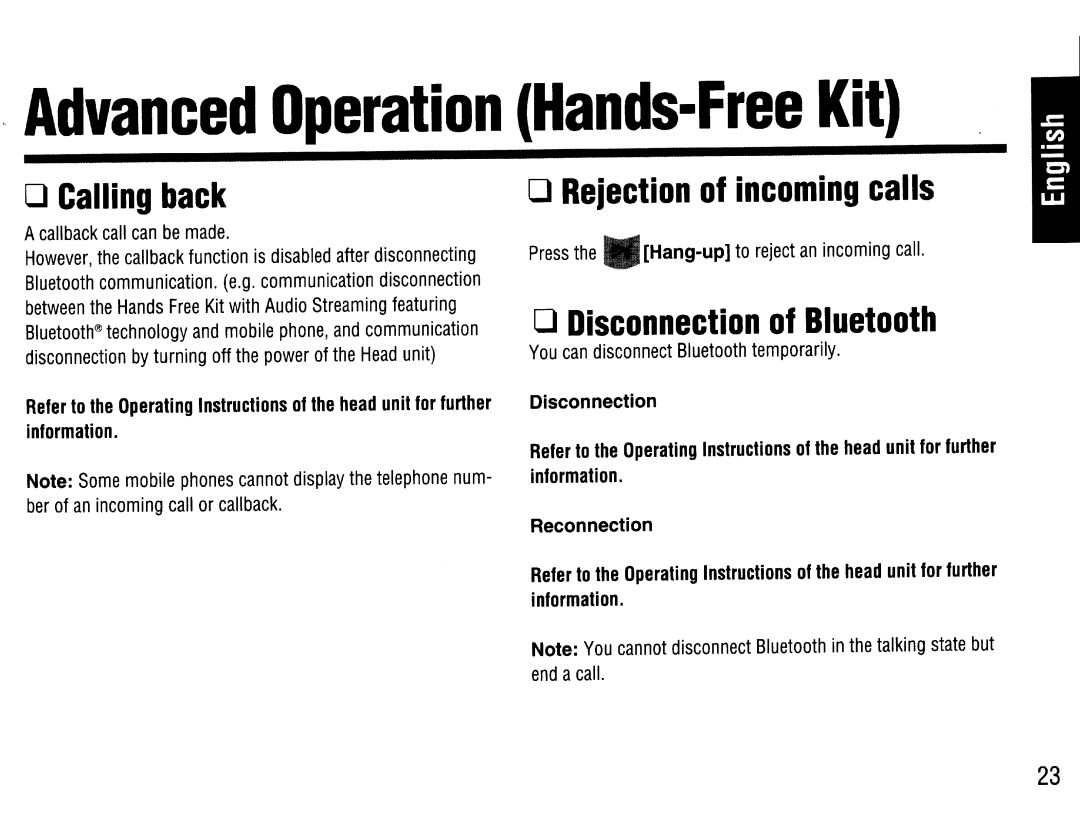 Panasonic CY-BT200U Calling back, Rejection of incoming calls, Disconnection of Bluetooth, Reconnection 