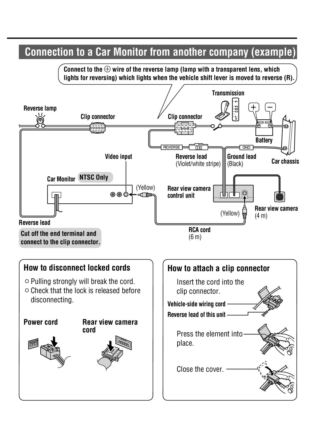 Panasonic CY-RC50KU How to disconnect locked cords, How to attach a clip connector, Power cord Rear view camera Cord 